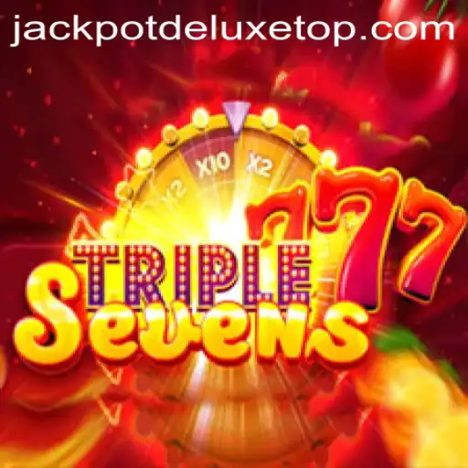 Exploring the Thrills and Features of the Game 777TripleSeven with JACKPOT DELUXE