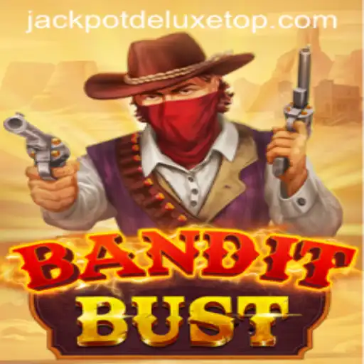 BanditBust: Unveiling the Thrills of JACKPOT DELUXE