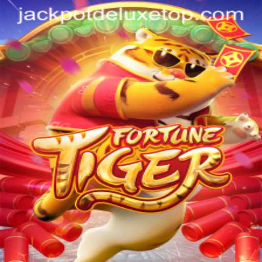 Exploring the Exciting World of FortuneTiger and JACKPOT DELUXE