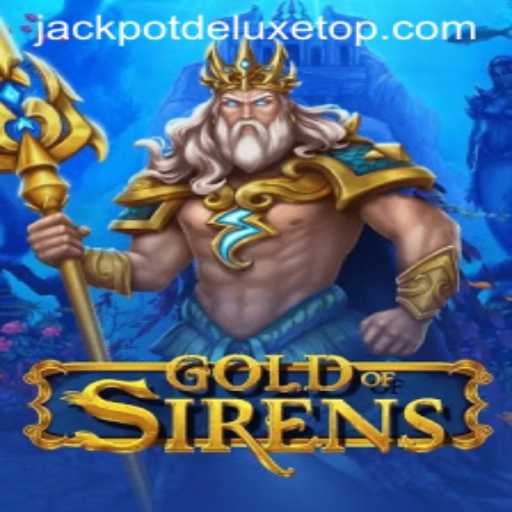 Dive into Adventure with GoldofSirens - Unveiling JACKPOT DELUXE