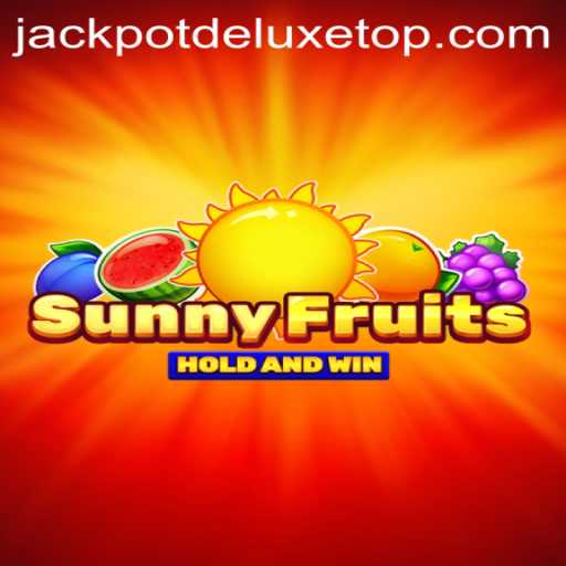 Exploring SunnyFruits and the Exciting JACKPOT DELUXE Feature